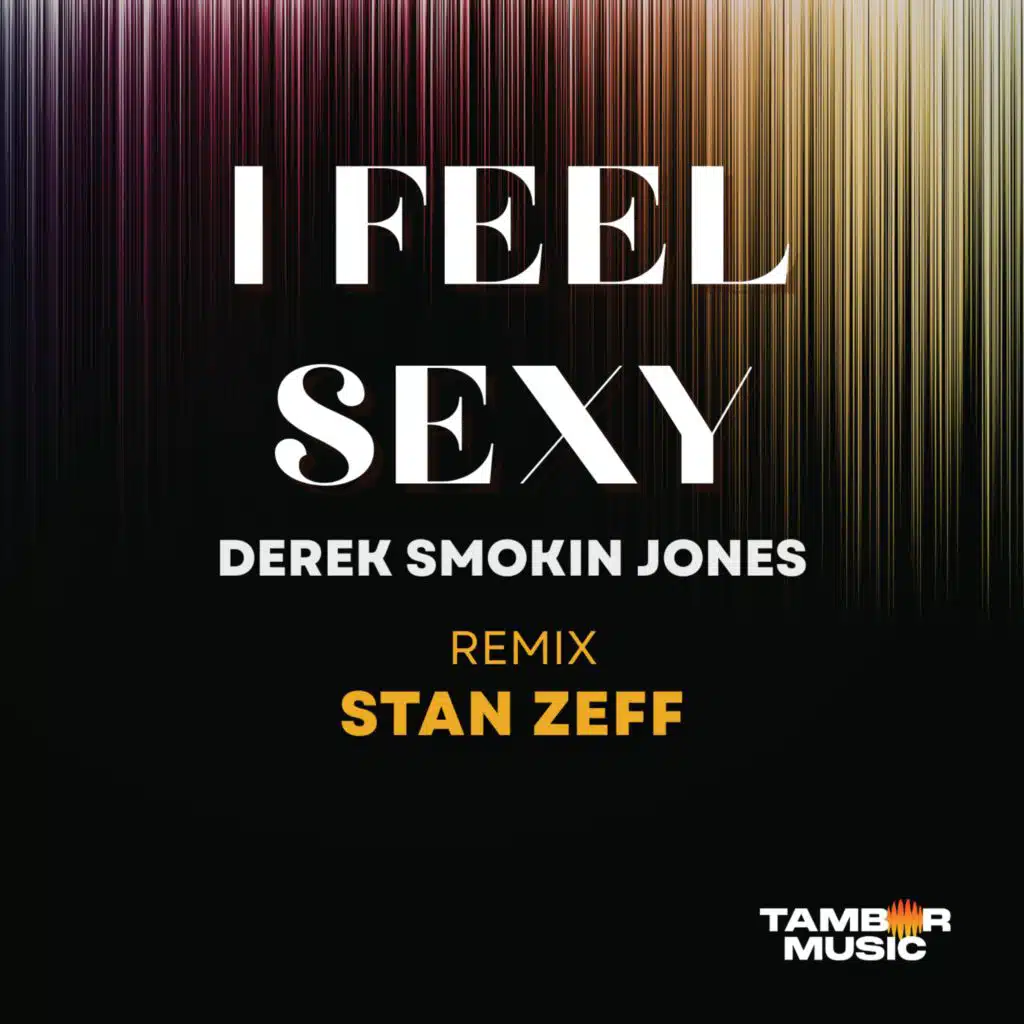 I Feel Sexy (Remix)