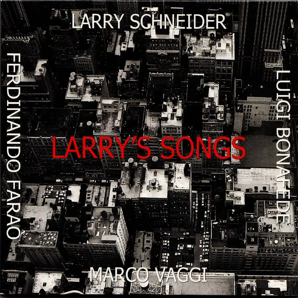 Larry's Songs (feat. Luigi Bonafede, Marco Vaggi & Ferdinando Farao)