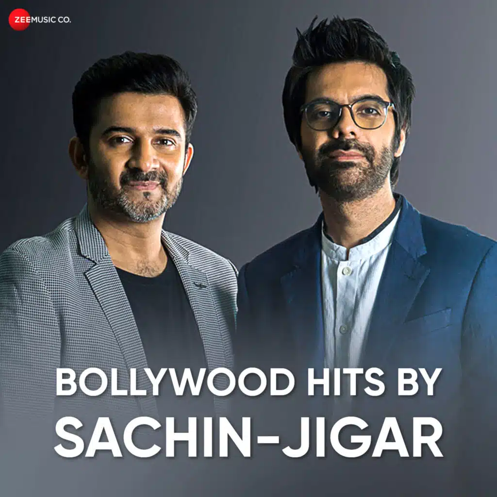 Bollywood Hits By Sachin-Jigar