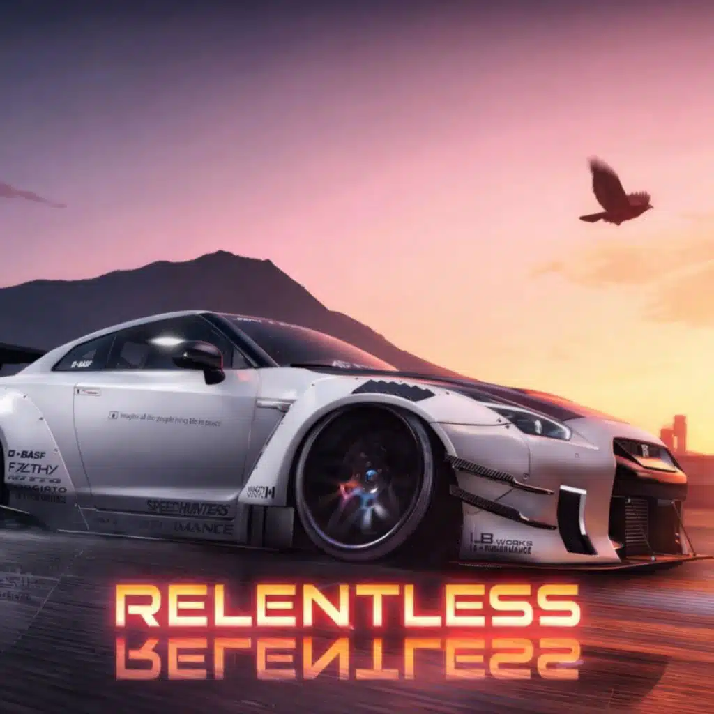 RELENTLESS (Original Version)