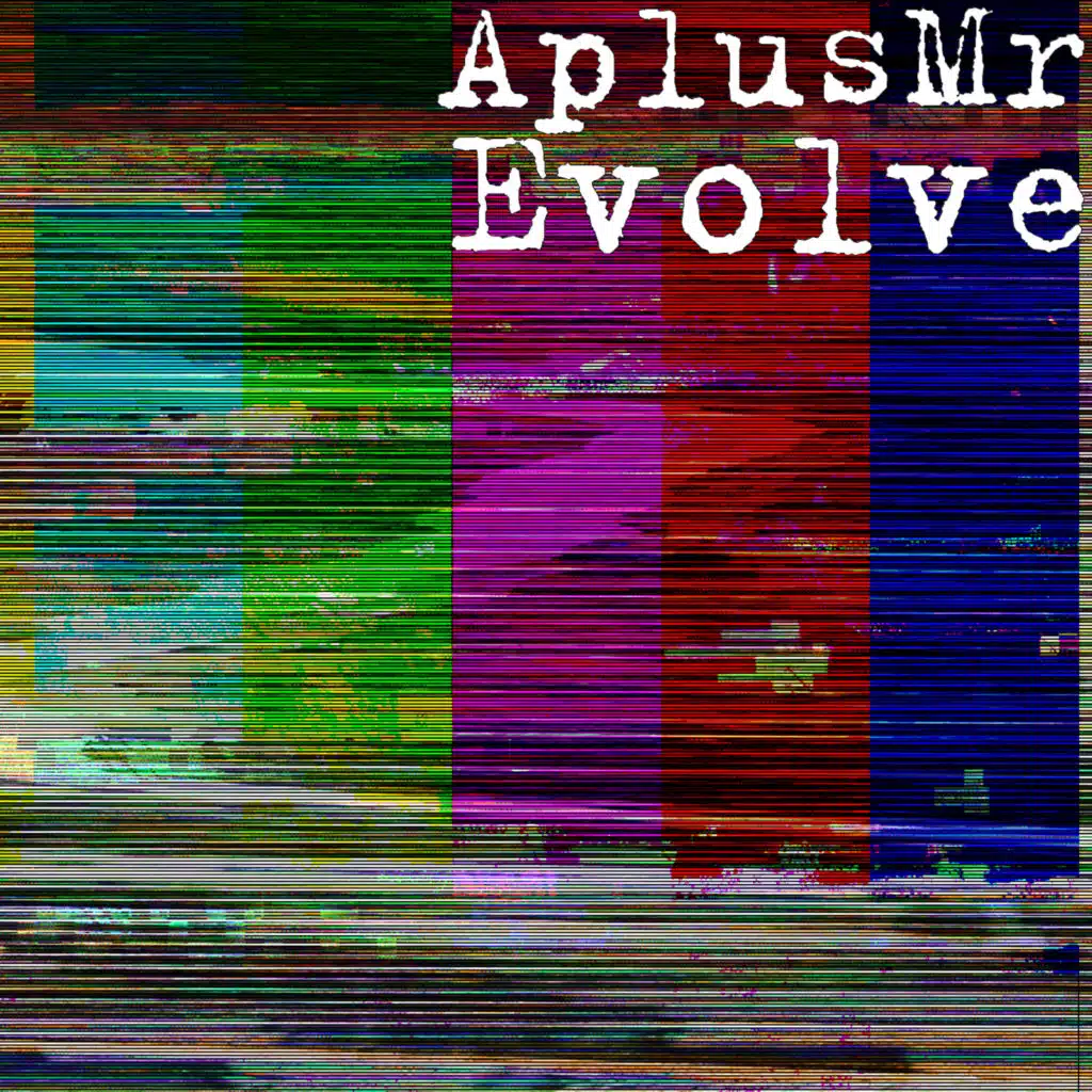 Evolve