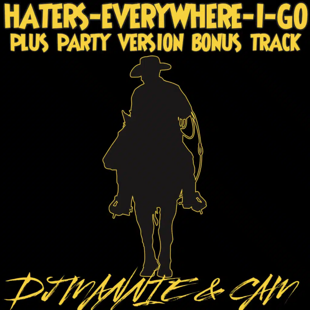 Haters-Everywhere-I-Go (feat. Danny G. and the Northside Boys & Richard E.)