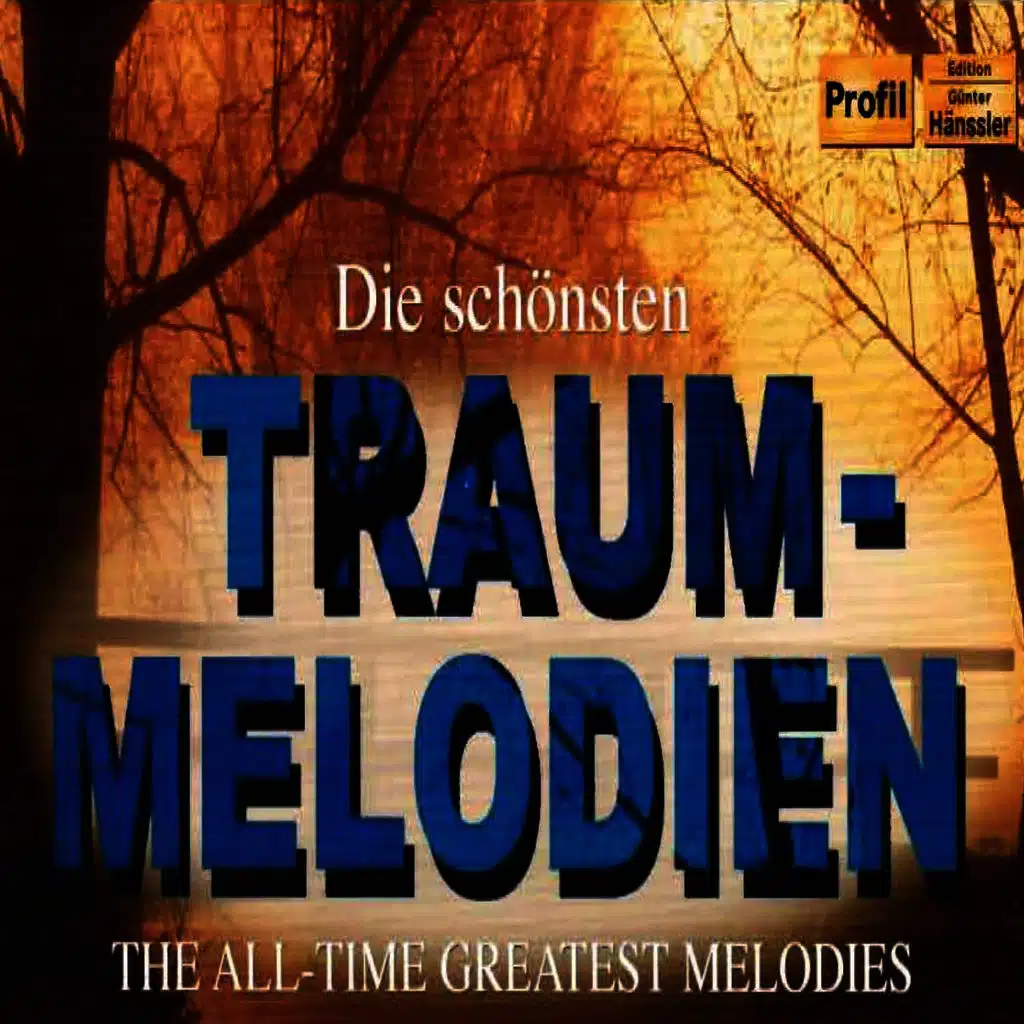 Die schönsten Traummelodien