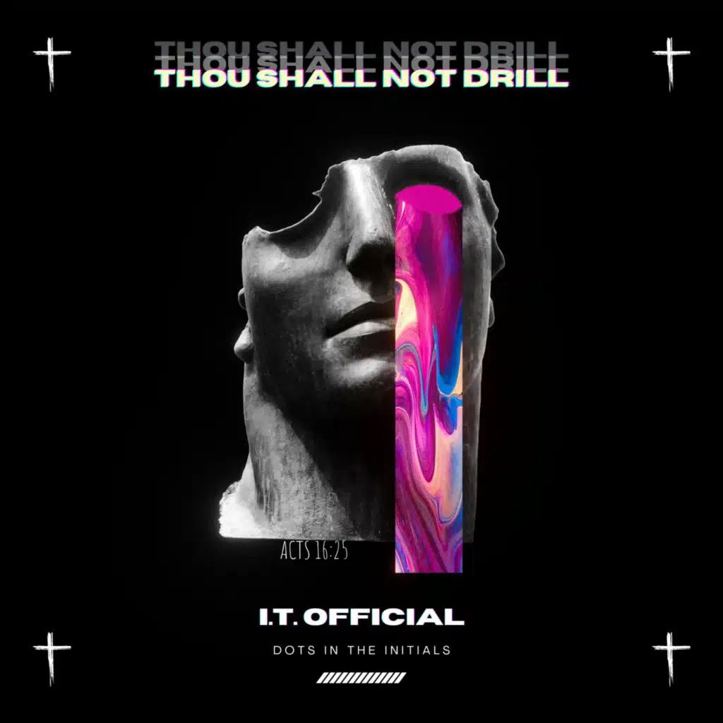 Thou Shall Not Drill