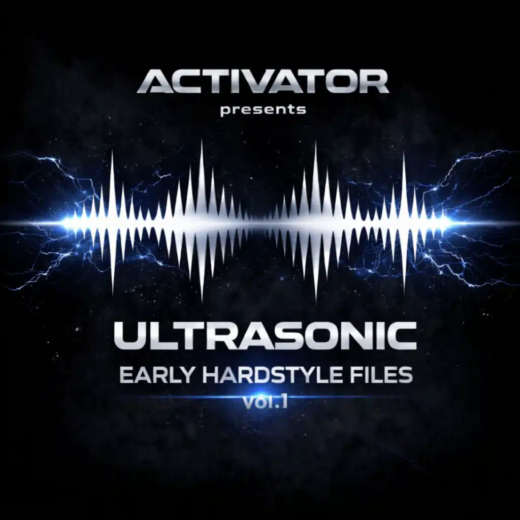 Ultrasonic Early Hardstyle Files Volume 1