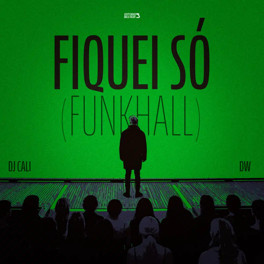 FIQUEI SÓ (FUNKHALL)