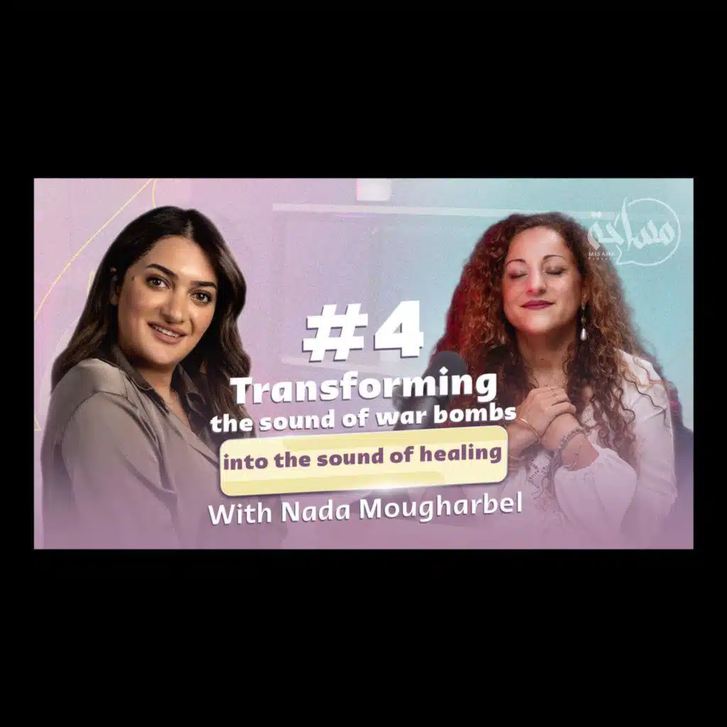 Misaha podcast 04 Sound Healing with Nada