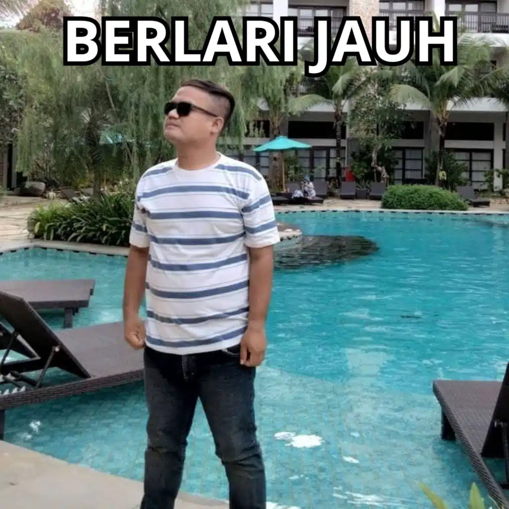 BERLARI JAUH