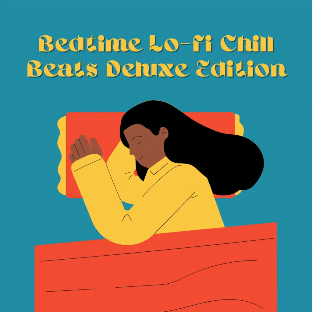 Bedtime Lo-fi Chill Beats Deluxe Edition