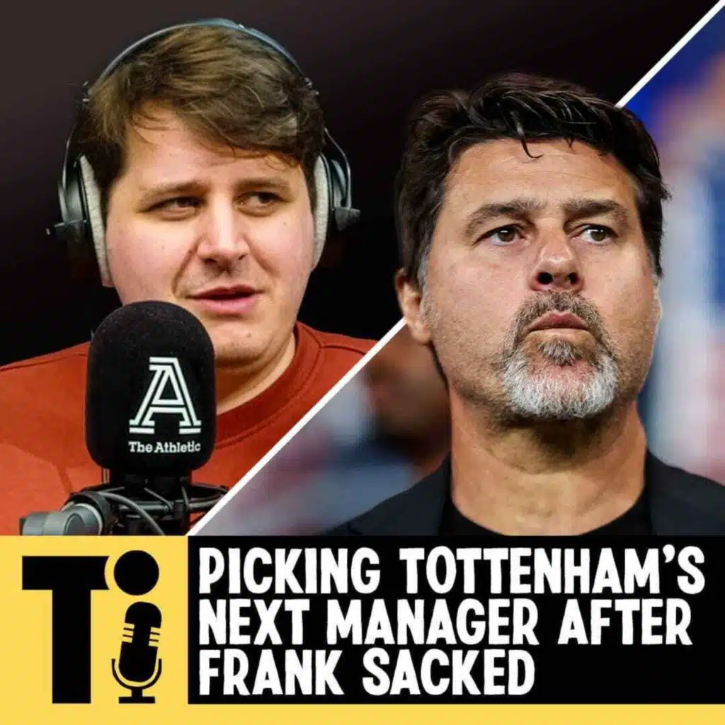Picking Tottenham’s next manager after Frank sacked.