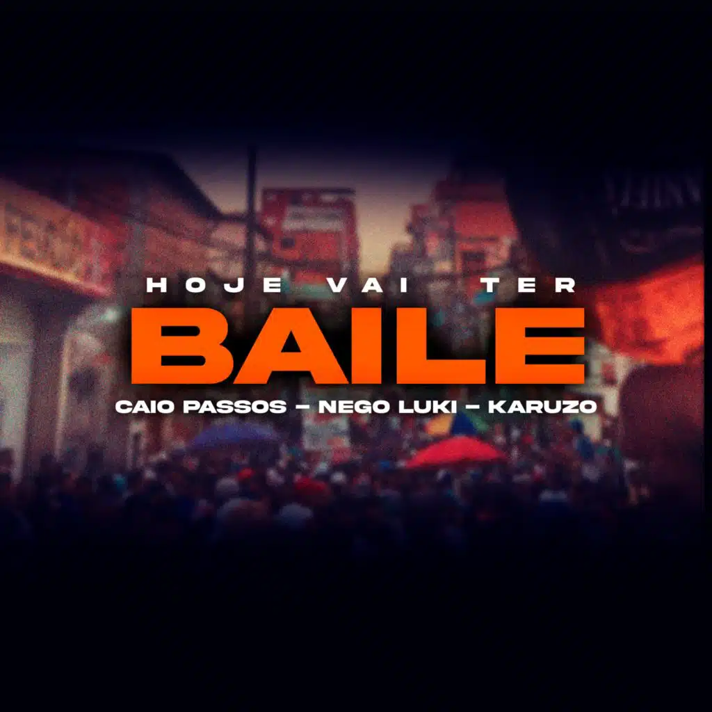 HOJE TEM BAILE