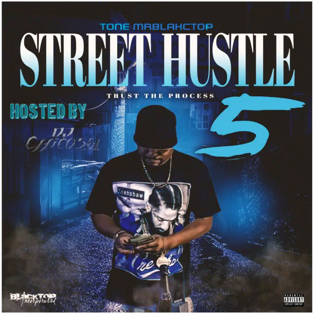 Street Hustle 5 Trust the Process