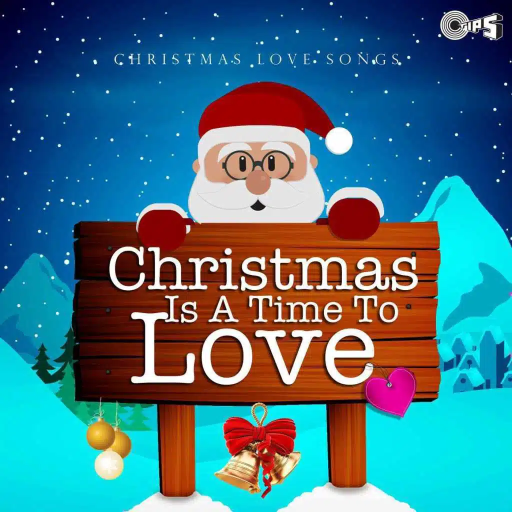 Christmas Is a Time to Love