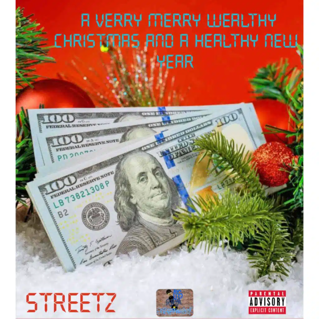 A VERRY MERRY WEALTHY CHRISTMAS AND A HEALTHY NEW YEAR