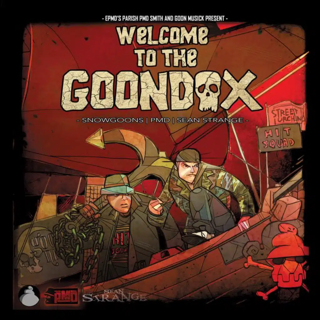 Welcome to the Goondox (EPMD’s Parish PMD Smith and Goon Musick Present / Deluxe Version)