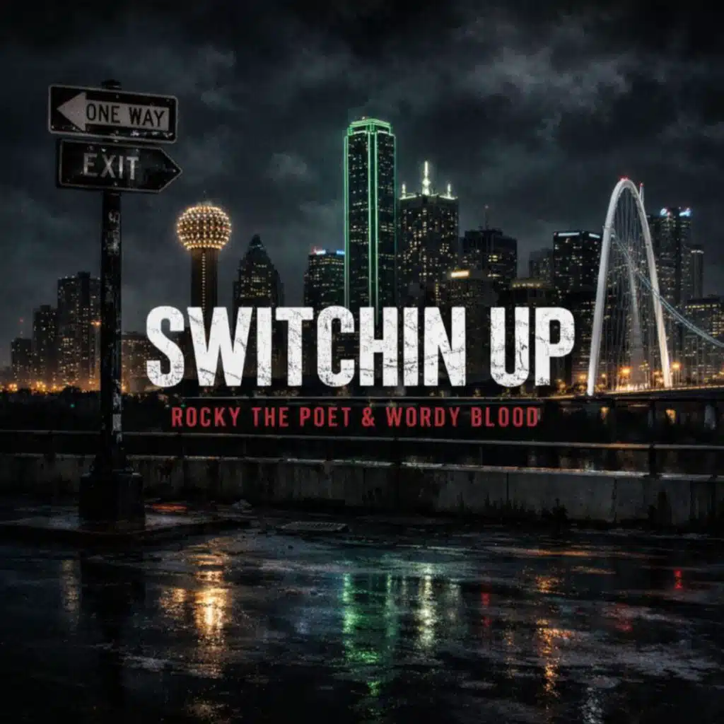 Switchin UP (feat. Rocky The Poet)