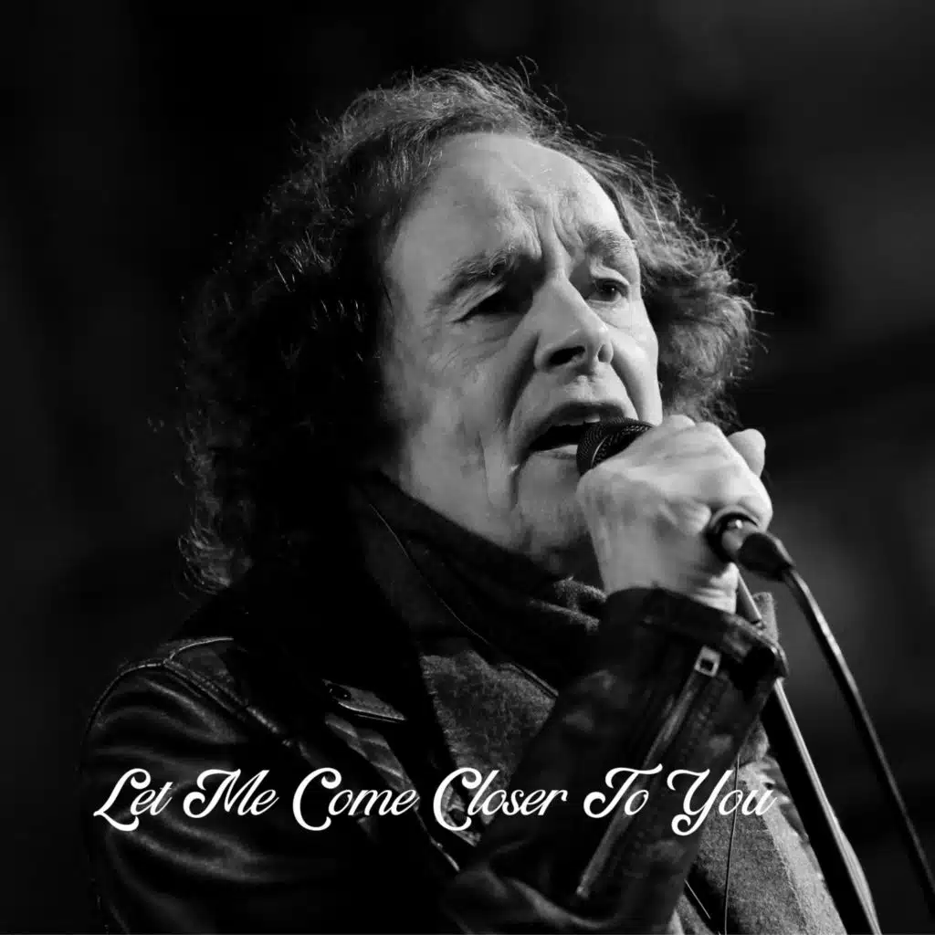 Let Me Come Closer To You (Live)