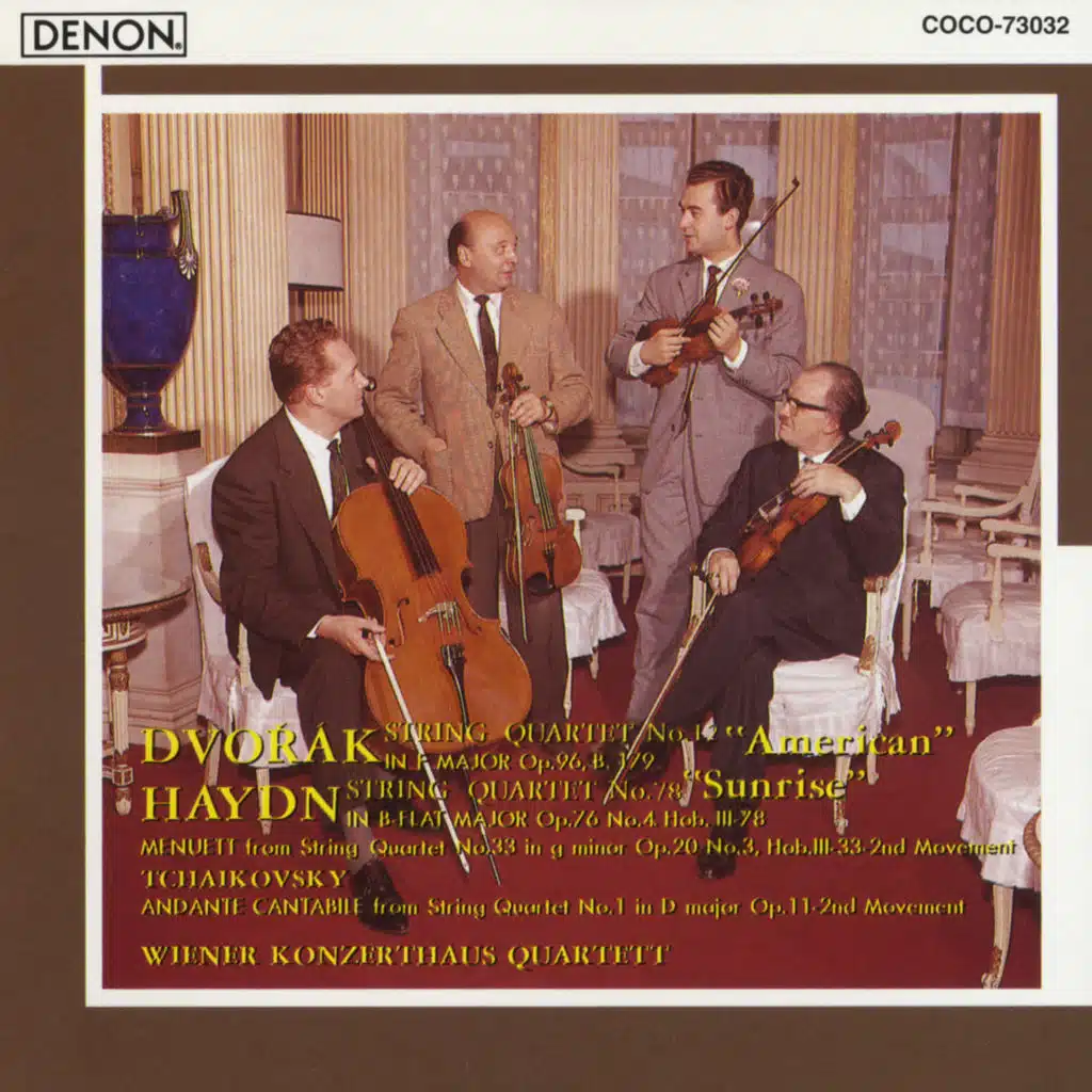 Dvorak: String Quartet No. 12 "American" - Haydn: "Sunrise", Menuett from No. 33 - Tchaikovsky: Andante Cantabile