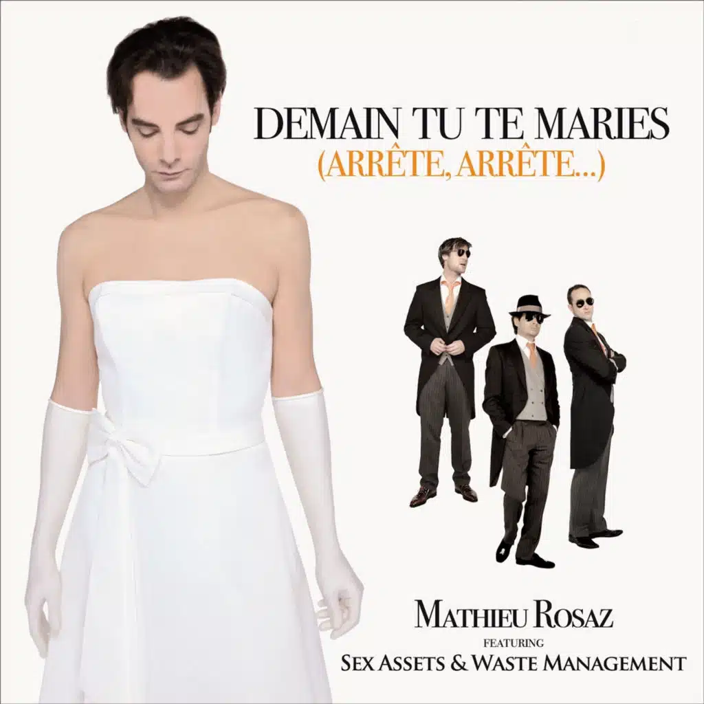 Demain tu te maries (Arrête, arrête...)