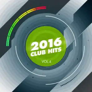 2016 Club Hits, Vol. 4