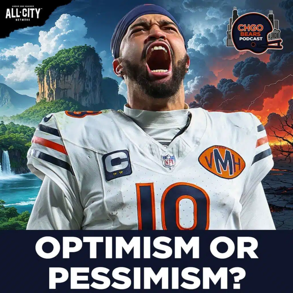 BLOOM OR DOOM: The Chicago Bears’ Reasons for Optimism AND Pessimism in 2026 | CHGO Bears