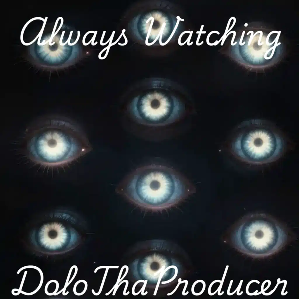 Always Watching