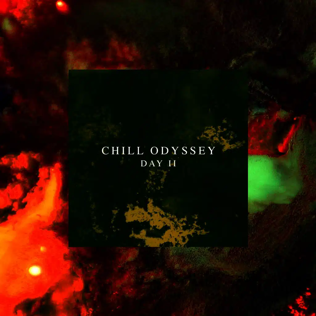 Chill Odyssey (Day 2)