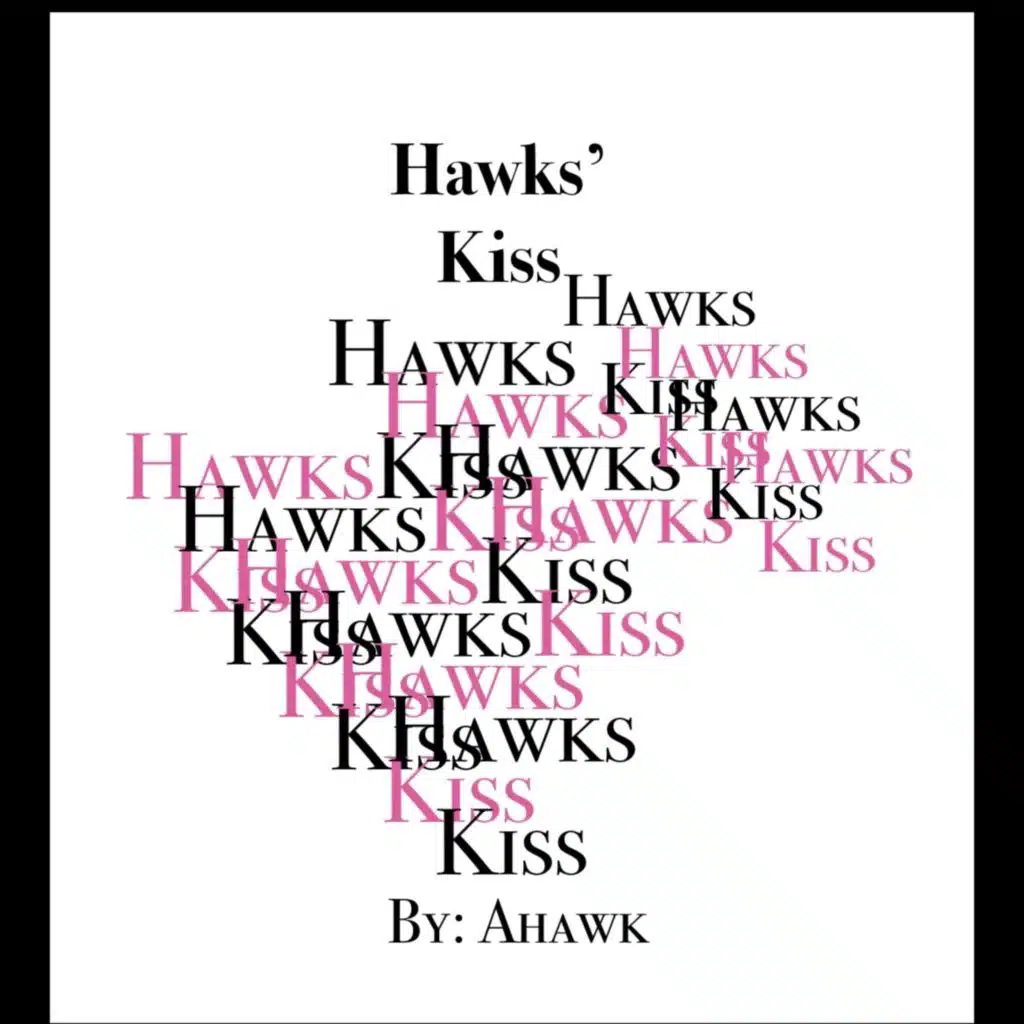 Hawks’ Kiss