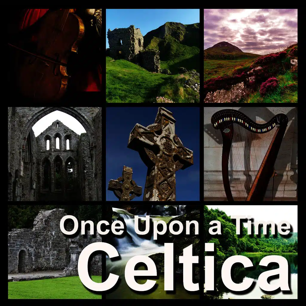 Celtica | Once Upon a Time