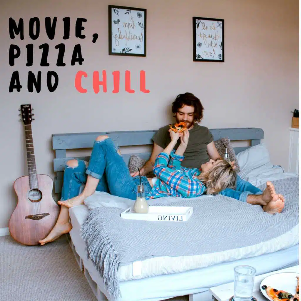 Movie, Pizza And Chill