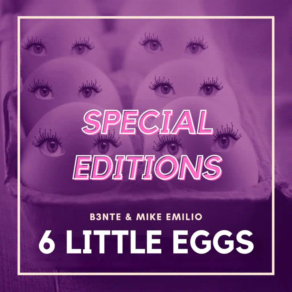 6 Little Eggs (special editions)