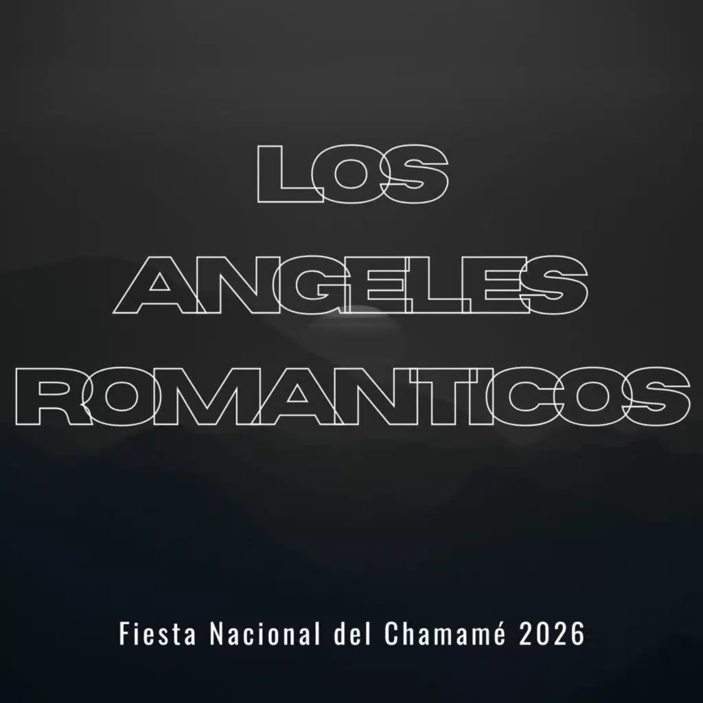 Fiesta Nacional del Chamamé: Los Angeles Romanticos (En Vivo)