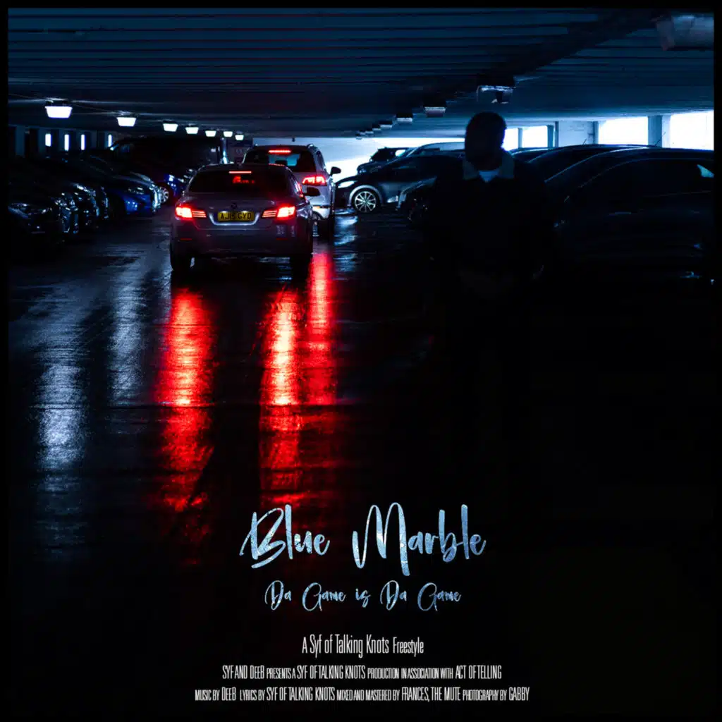 Blue Marble/Da Game is Da Game