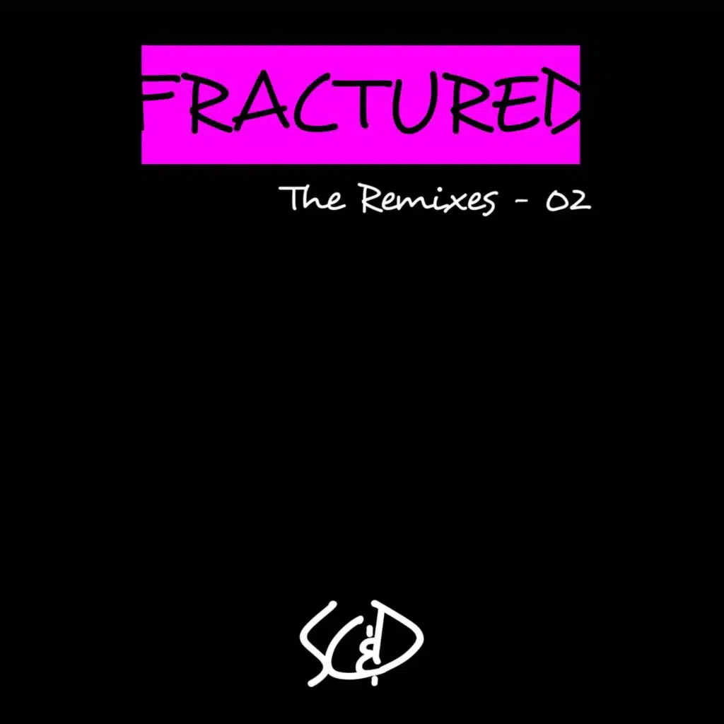Fractured. The Remixes - 02