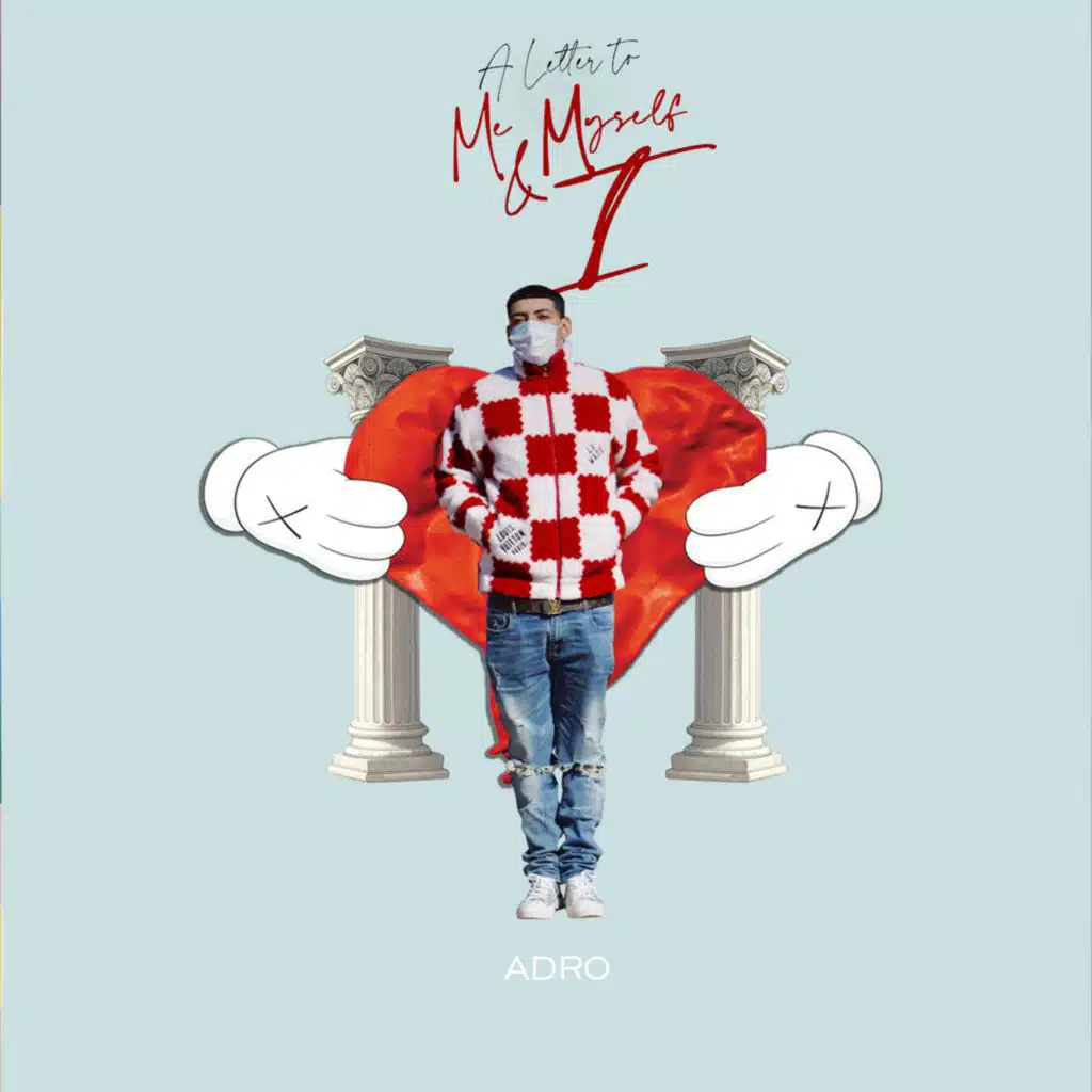 A Letter to Me, Myself, & I