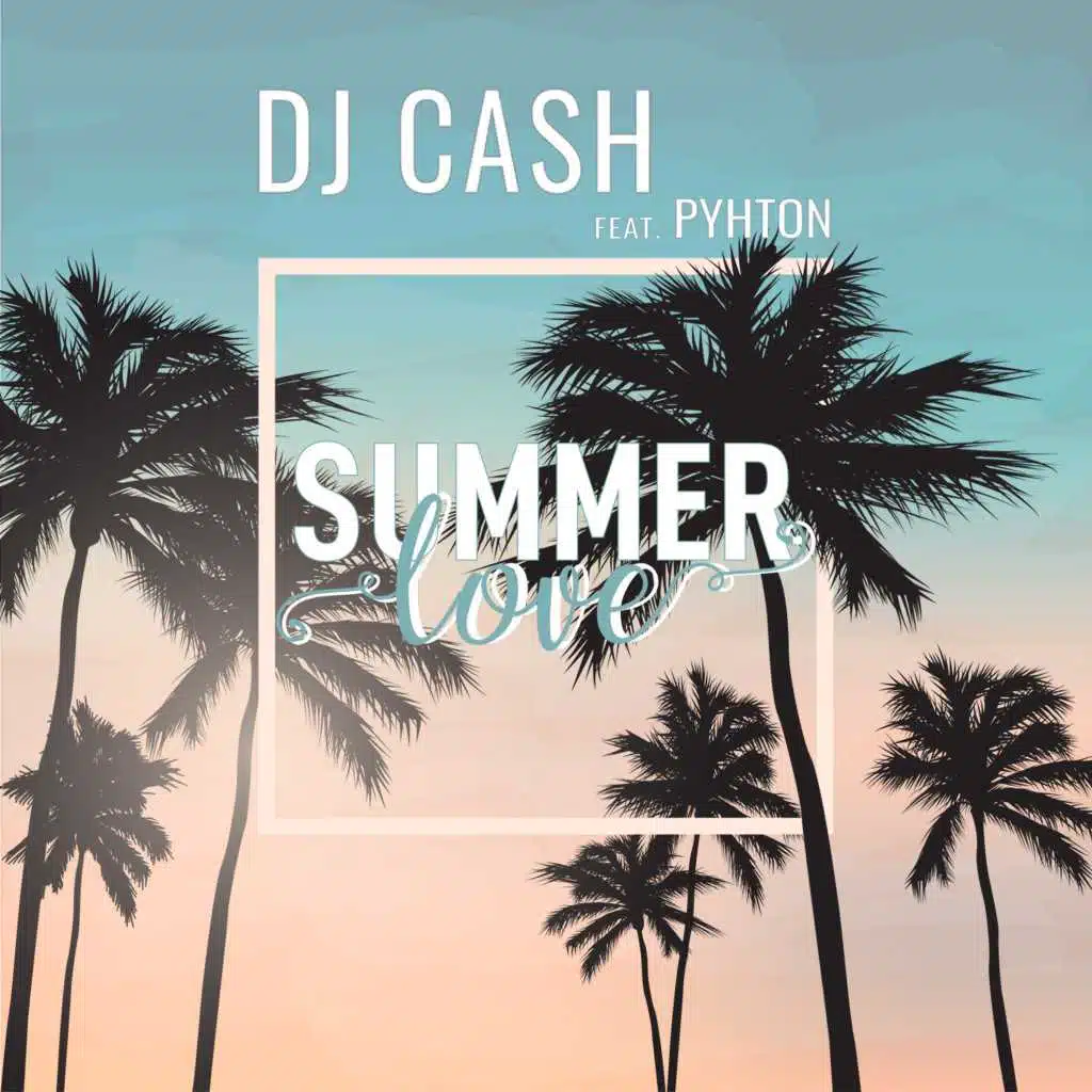 Summer Love (feat. Pyhton)