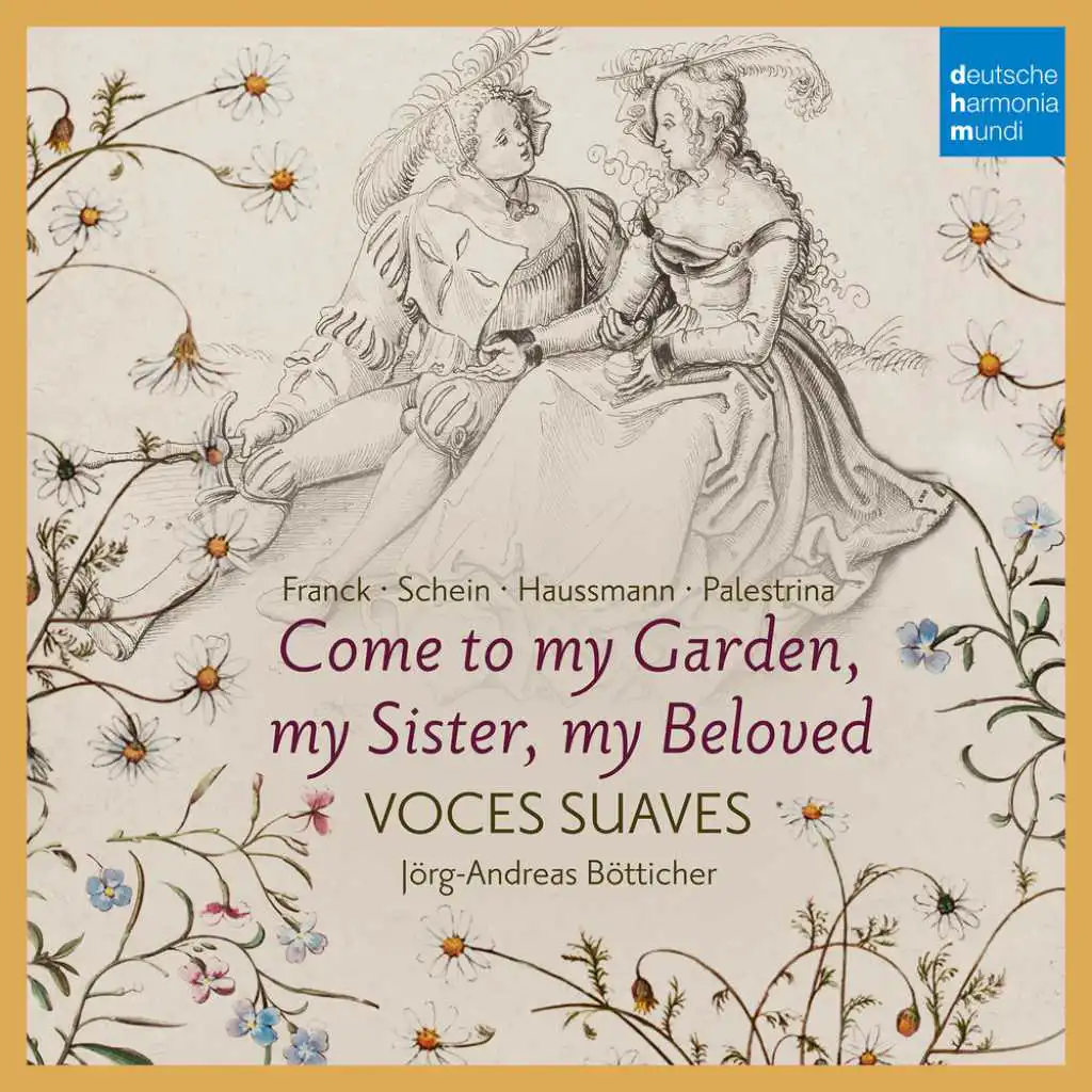 Come to My Garden - German Early Baroque Lovesongs