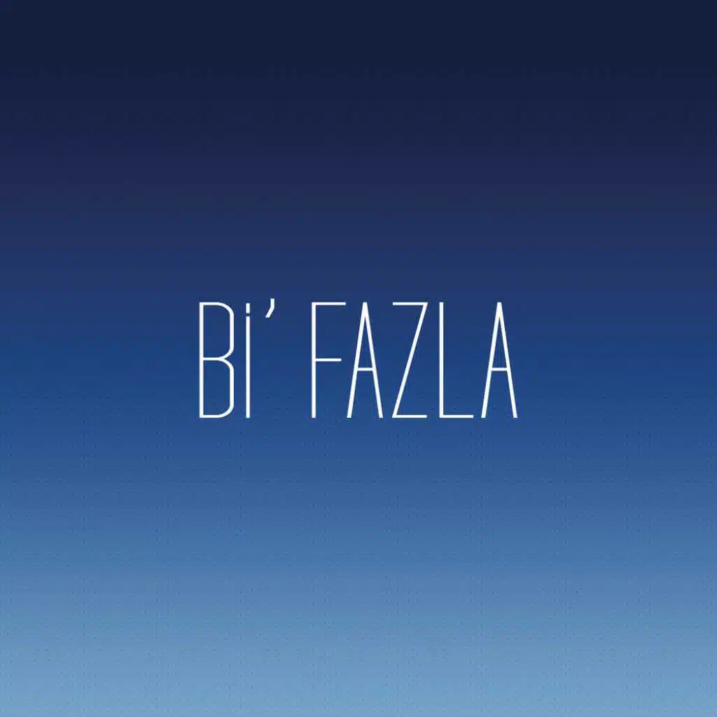 Bi' Fazla