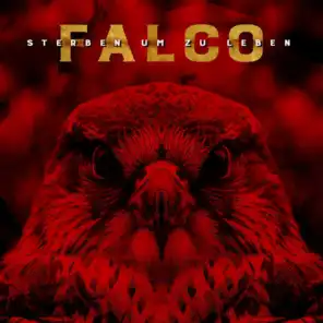 Falco - Sterben um zu Leben