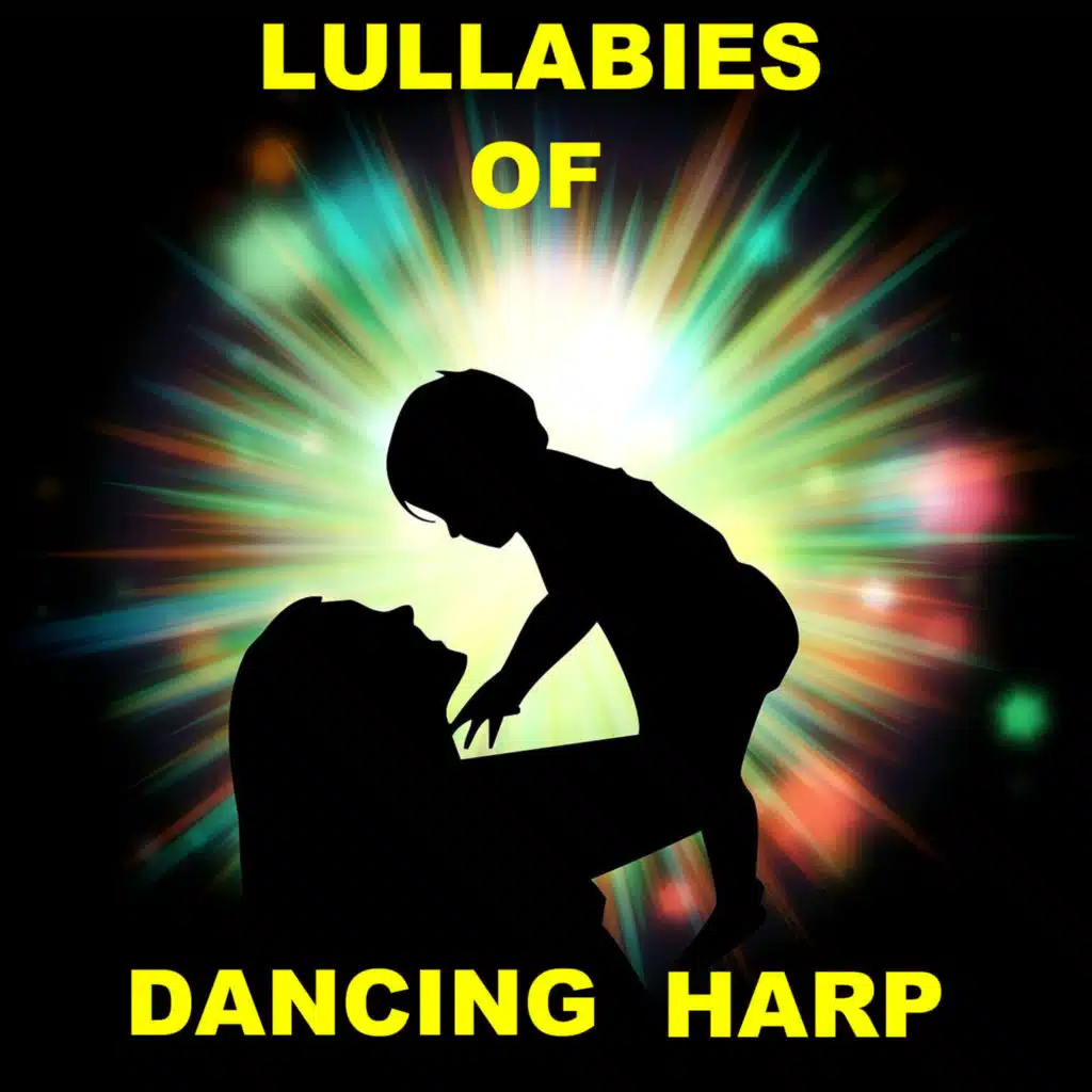 Lullabies of Dancing Harp