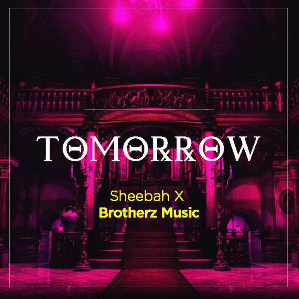 Tomorrow (feat. Brotherz Muzik)