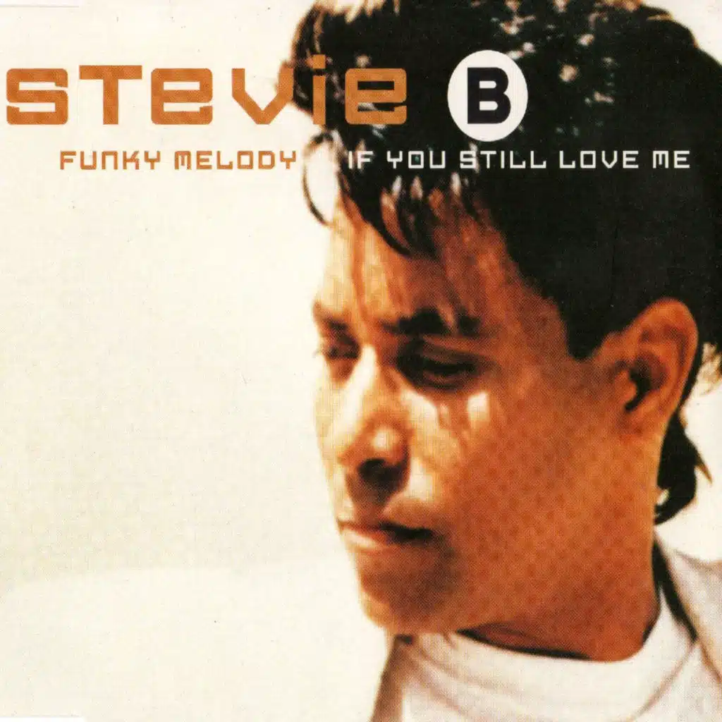 Funk Melody - If You Still Love Me