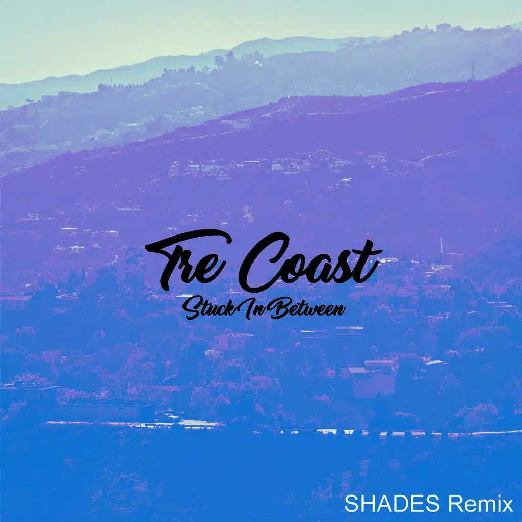 Stuck in Between (SHADES Remix)