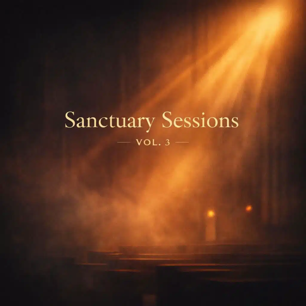 Sanctuary Sessions, Vol. 3
