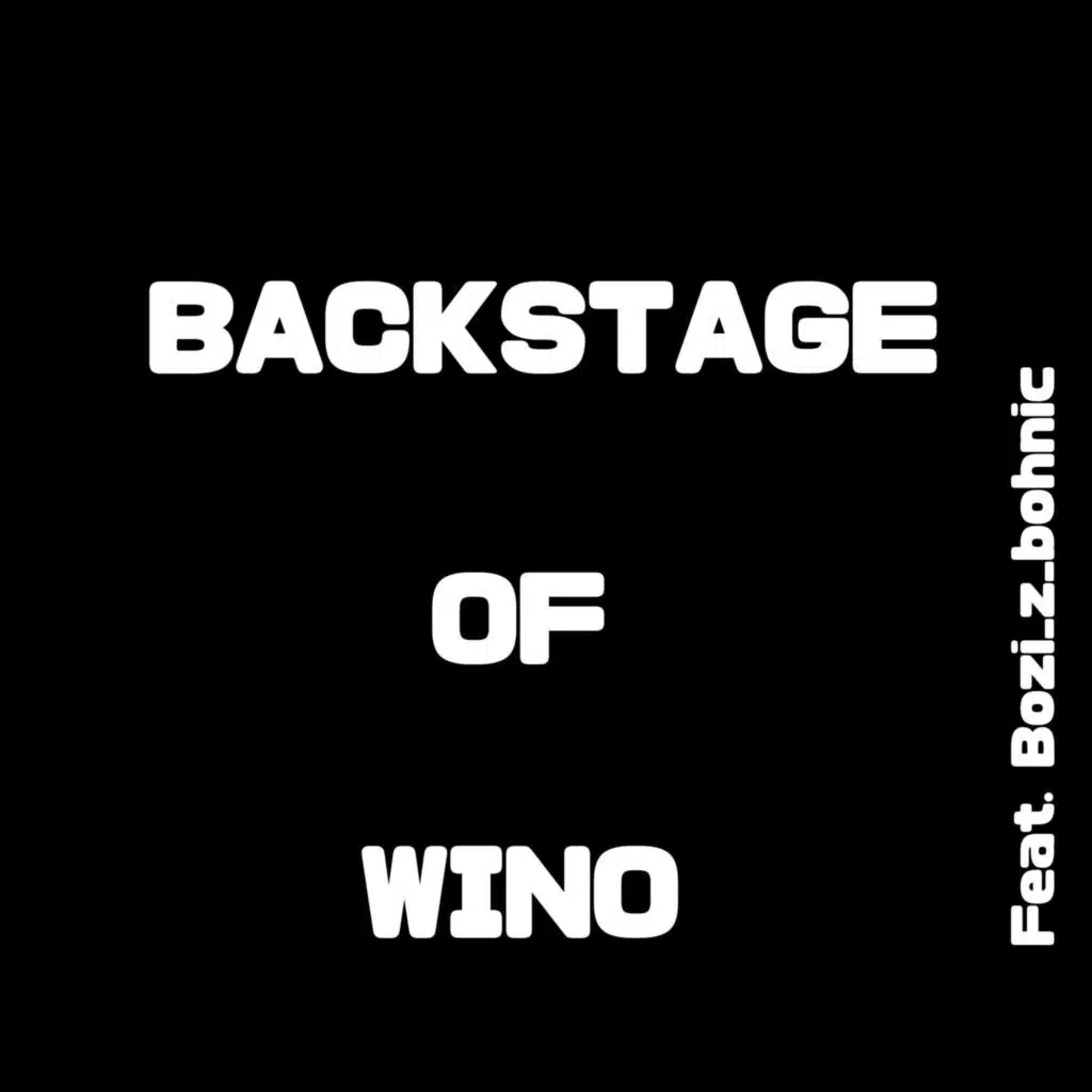 Backstage of Wino