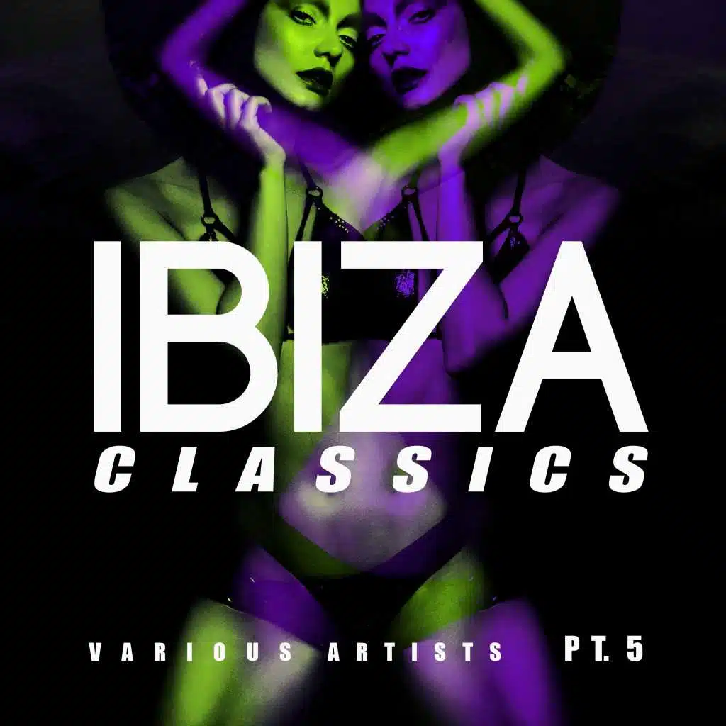 Ibiza Classics, Pt. 5