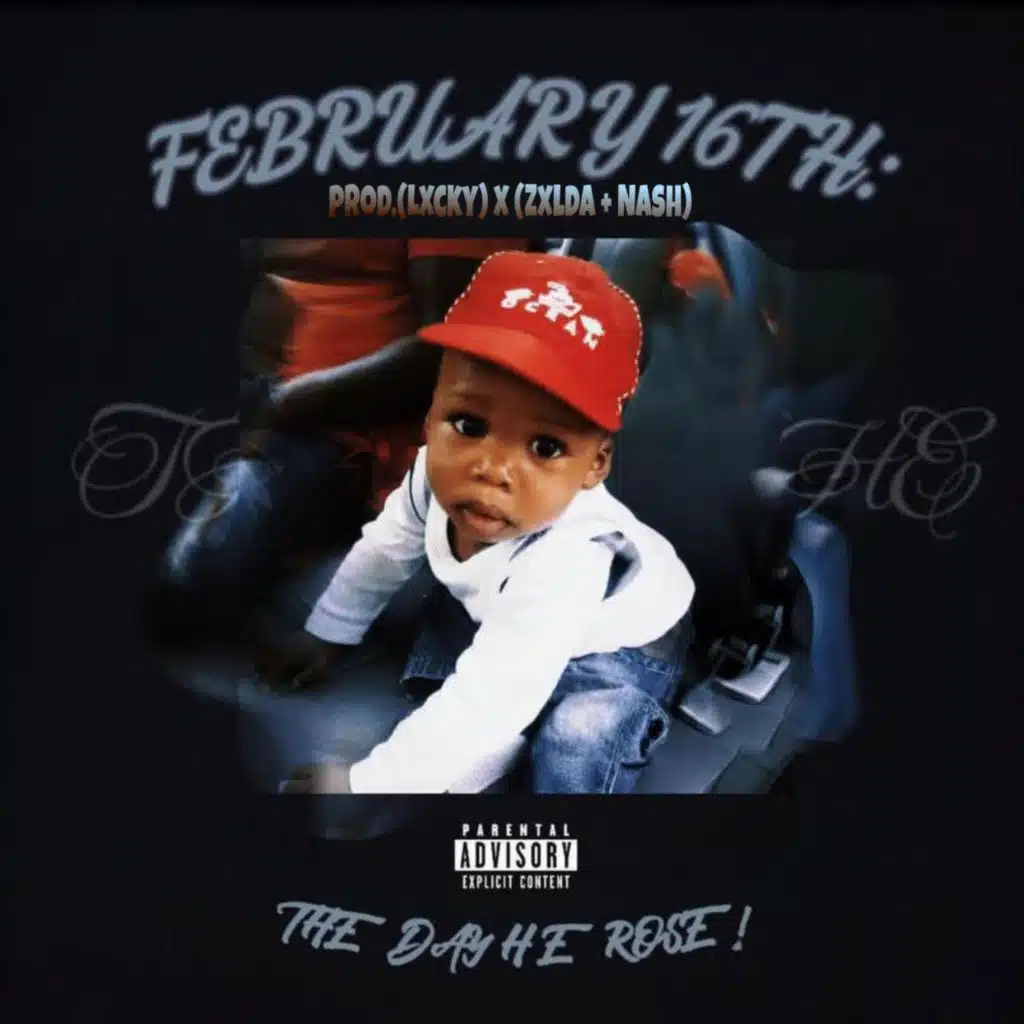 February 16th: THE DAY HE ROSE!