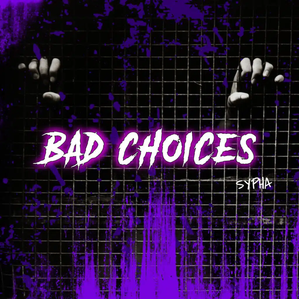 Bad Choices