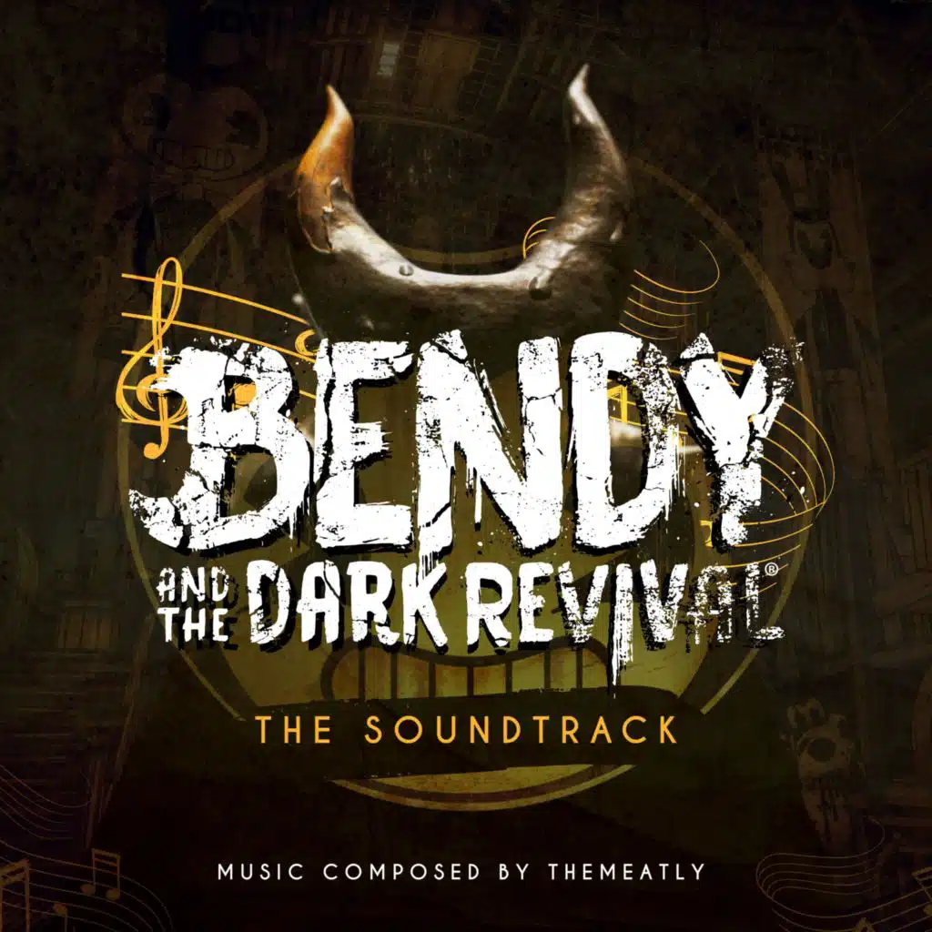 Bendy and the Dark Revival (Official Soundtrack)