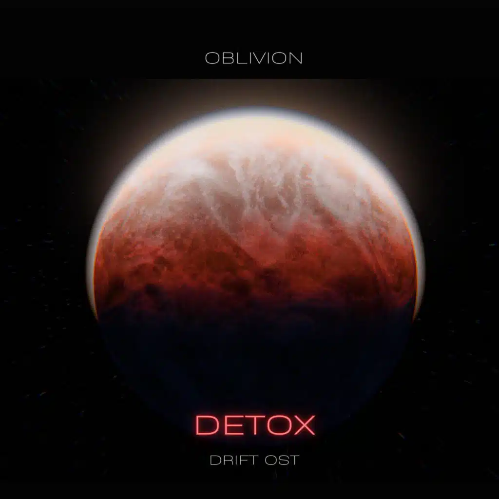 Detox (Drift Original Soundtrack)